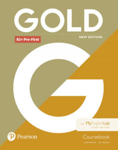 Gold B1+ Pre-First New Edition Coursebook and MyEnglishLab Pack - 2876940029