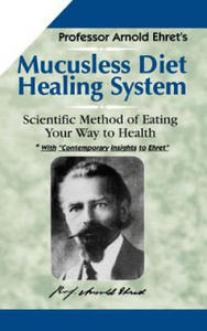 Mucusless Diet Healing System - 2826784489