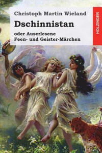 Dschinnistan: oder Auserlesene Feen- und Geister-Mrchen - 2878625976