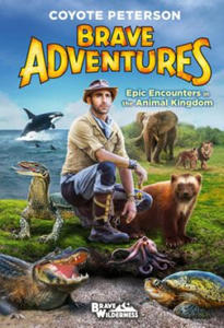 Epic Encounters in the Animal Kingdom (Brave Adventures Vol. 2) - 2872888304