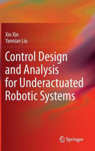 Control Design and Analysis for Underactuated Robotic Systems - 2878631218