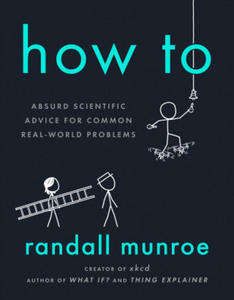 Randall Munroe - How To - 2872120511