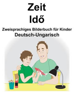Deutsch-Ungarisch Zeit Zweisprachiges Bilderbuch fr Kinder - 2875793356