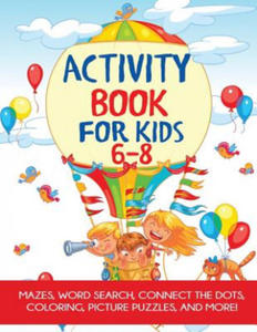 Activity Book for Kids 6-8 - 2869448283