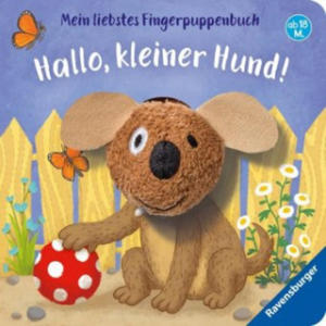 Mein liebstes Fingerpuppenbuch: Hallo, kleiner Hund! - 2877174722