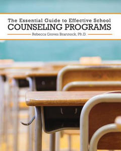 Essential Guide to Effective School Counseling Programs - 2878626765