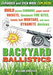 Backyard Ballistics 2nd Edn. - 2854303505