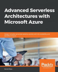 Advanced Serverless Architectures with Microsoft Azure - 2867114978