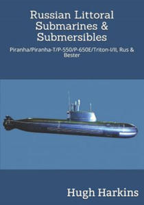 Russian Littoral Submarines & Submersibles - 2867098245