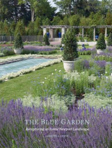 Blue Garden: Recapturing an Iconic Newport Landscape - 2878792019