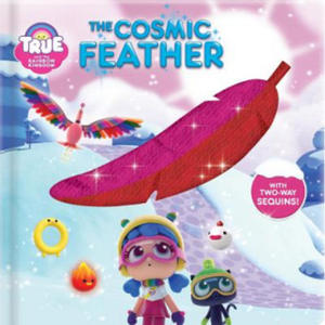 True and the Rainbow Kingdom: The Cosmic Feather - 2878439180