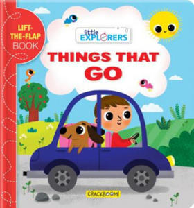 Little Explorers: Things That Go!: A Lift-The-Flap Book - 2878790955