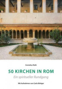 50 Kirchen in Rom - Ein spiritueller Rundgang - 2876933493