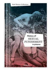 History Of S:e:x:u:a:l Punishment In Pictures - 2872730062