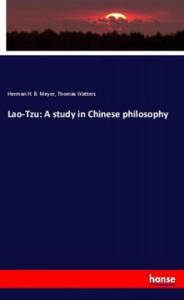 Lao-Tzu: A study in Chinese philosophy - 2877644635