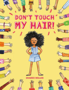 Don't Touch My Hair! - 2861958550