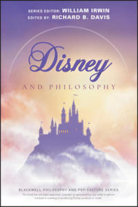 Disney and Philosophy - Truth, Trust, and a Little Bit of Pixie Dust - 2872336920