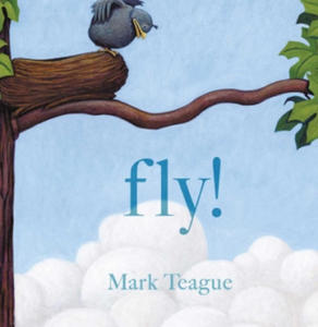 Mark Teague,Mark Teague - Fly! - 2873985202