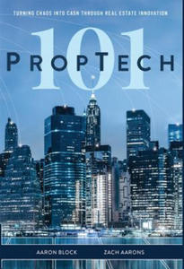 PropTech 101: Turning Chaos Into Cash Through Real Estate Innovation - 2862262449