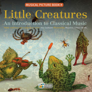 Little Creatures: An Introduction to Classical Music - 2878777957