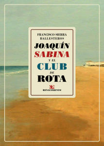 JOAQUN SABINA Y EL CLUB DE ROTA - 2861887309