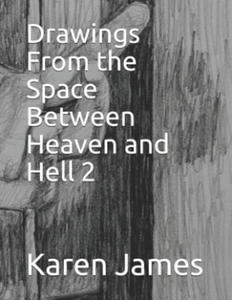 Drawings from the Space Between Heaven and Hell 2 - 2877500570