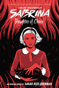 Daughter of Chaos (Chilling Adventures of Sabrina, Novel 2): Volume 2 - 2876222554