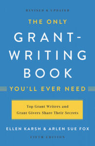 The Only Grant-Writing Book You'll Ever Need (Fifth Edition) - 2866515783