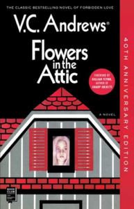 Flowers in the Attic, 1: 40th Anniversary Edition - 2861923804