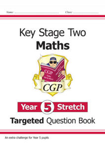 KS2 Maths Targeted Question Book: Challenging Maths - Year 5 Stretch - 2861951512