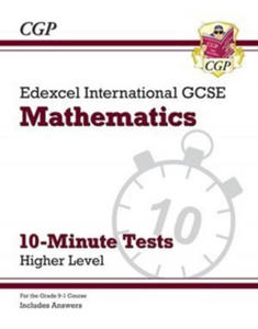 Grade 9-1 Edexcel International GCSE Maths 10-Minute Tests - Higher (includes Answers) - 2876118967