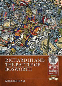 Richard III and the Battle of Bosworth - 2877863749