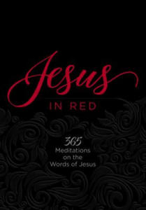 Jesus in Red: 365 Meditations on the Words of Jesus - 2877170634