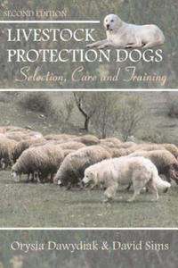 Livestock Protection Dogs: Selection, Care and Training - 2866653407