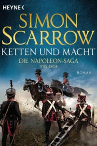 Ketten und Macht - Die Napoleon-Saga 1795 - 1803 - 2877609539