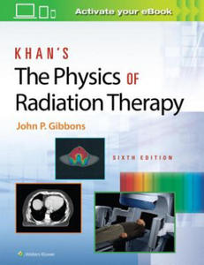 Khan's The Physics of Radiation Therapy - 2878785313