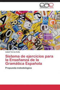 Sistema de ejercicios para la Ensenanza de la Gramatica Espanola - 2878083038