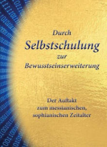 Durch Selbstschulung zur Bewusstseinserweiterung - 2862147283