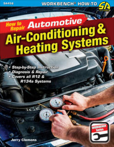 How to Repair Automotive Air-Conditioning and Heating Systems - 2877755276