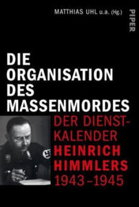 Die Organisation des Terrors - Der Dienstkalender Heinrich Himmlers 1943-1945 - 2877759459