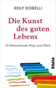 Die Kunst des guten Lebens - 2864354359