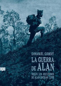 La Guerra de Alan: Segn Los Recuerdos de Alan Ingram Cope / Alan's War: The Memories of G.I. Alan Cope - 2861918991