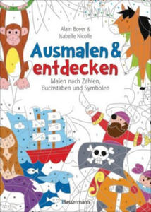 Ausmalen und entdecken - Malen nach Zahlen, Buchstaben und Symbolen - 2878429069