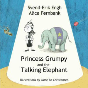 Princess Grumpy and the Talking Elephant - 2867130668