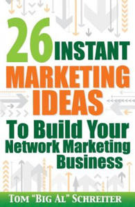 26 Instant Marketing Ideas to Build Your Network Marketing Business - 2867133272