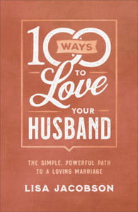 100 Ways to Love Your Husband - 2871787476