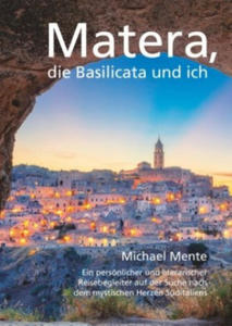 Matera, die Basilicata und ich - 2877636398