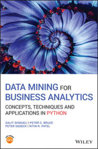 Data Mining for Business Analytics - Concepts, Techniques and Applications in Python - 2876841853