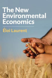 New Environmental Economics - Sustainability and Justice - 2875807117