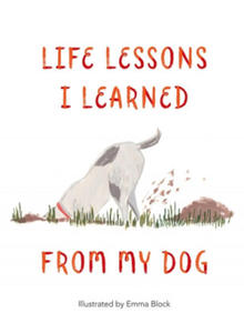 Life Lessons I Learned from my Dog - 2875909536
